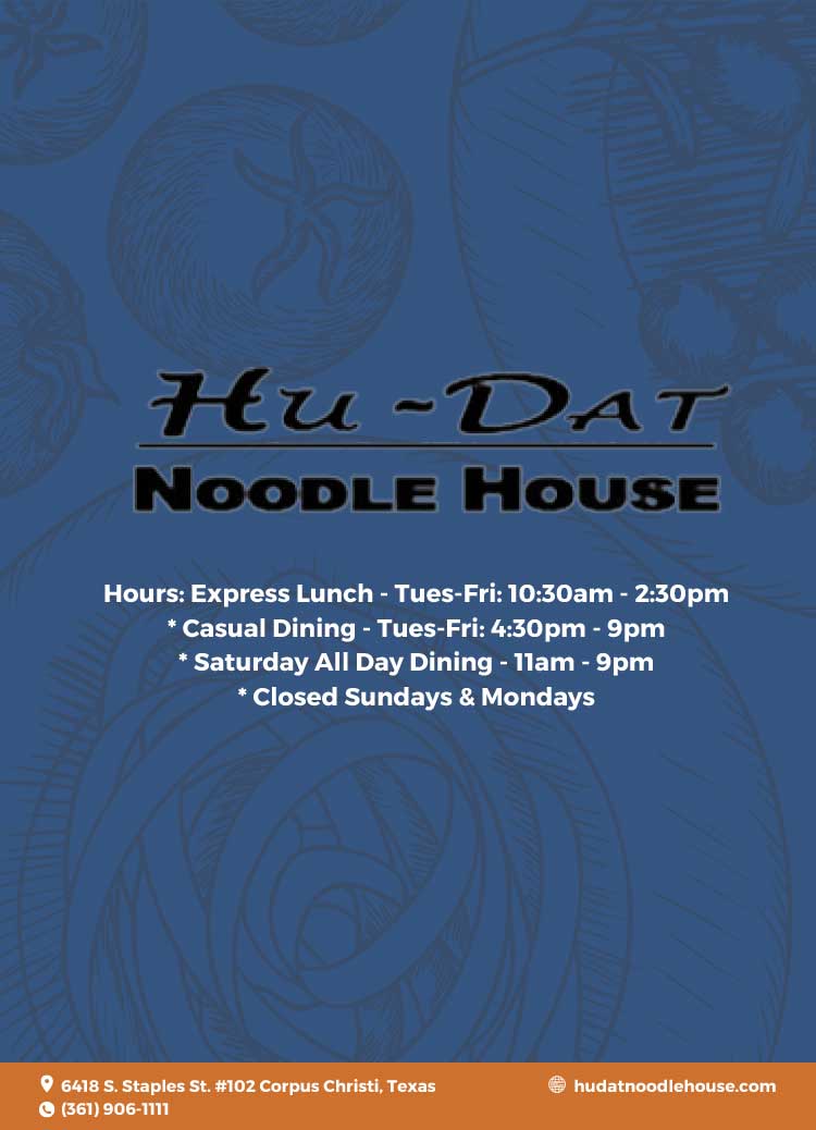 Hu-Dat Noodle House Restaurant in Corpus Christi, Texas.